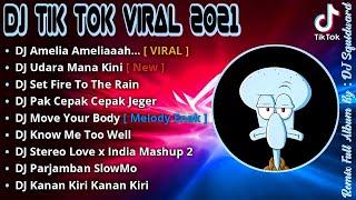 DJ AMELIA SLOW TIK TOK VIRAL FULL BASS REMIX TERBARU 2021