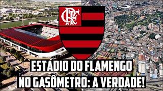 NOVO ESTÁDIO do FLAMENGO: Uma disputa BILIONÁRIA pelo GASÔMETRO! ENTENDA!