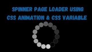 Spinner page loader using CSS animation & CSS variable | NSCODE