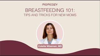 Breastfeeding 101: Tips and Tricks for New Moms