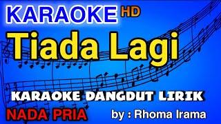 TIADA LAGI - RHOMA IRAMA | KARAOKE DANGDUT HD