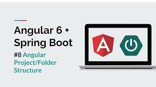 [Angular 6 + Spring Boot] #8 Angular Project/Folder Structure