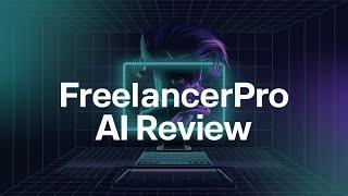 FreelancerPro AI Review: STOP Wasting Time on Wrong Freelance Tools!