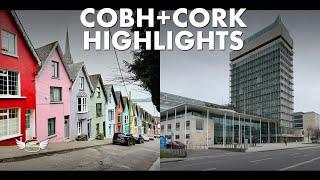 COBH & CORK HIGHLIGHTS Architectural Tour + How could Cork become a capital?