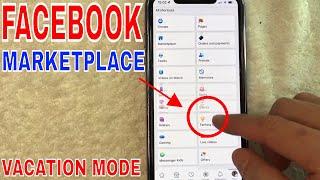   How To Turn On Facebook Marketplace Vacation Mode 