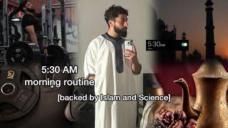 5:30 AM MORNING ROUTINE (Islamically and Scientifically Proven)