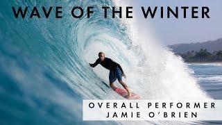 Jamie O'Brien Wins O'Neill Wave of the Winter's Clif Bar Overall Performer