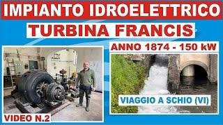 TURBINA IDROELETTRICA FRANCIS - DOCUMENTARIO