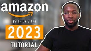How to get started selling on Amazon in 2023 (step by step guide).