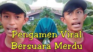 Pejuang Rupiah || Pengamen Viral bersuara Merdu Yang Selalu Menghibur || Sholawat