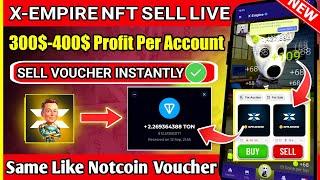 X EMPIRE AIRDROP NFT SELL INSTANT | Sell X Empire Tokens Now | X Empire Airdrop Withdrawal