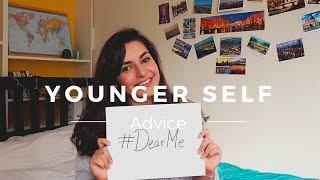 #DearMe: Advice For My Younger Self | RayaWasHere