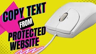 How to Copy Text from Right Click Disabled Websites  100% Legal Method