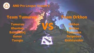 AND Pro League Season 2 - Day 5 - Team Tumuruu VS Team Orkhon