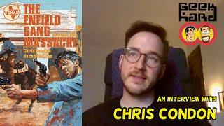 Chris Condon Interview - GEEK HARD June 16 2023