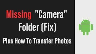 Camera folder missing android (Fix)