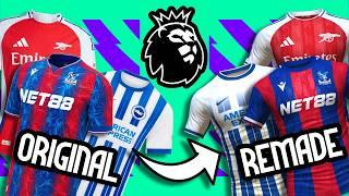 Fixing EVERY Premier League 2024/25 Home Kit! | PART 1