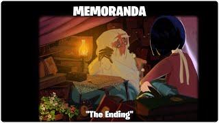 MEMORANDA "The Ending"