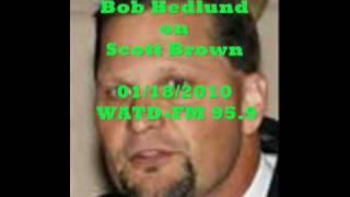 Hedlund Hates on Scott Brown