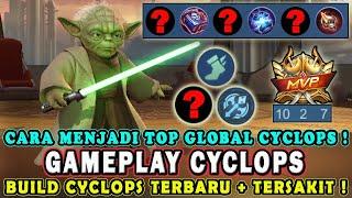 CARA MAIN CYCLOPS TERBARUBUILD CYCLOPS TERSAKITTUTORIAL GAMEPLAY CYCLOPS TOP GLOBAL-MOBILE LEGENDS