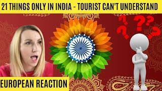 21 Things Only in India Tourists Can't Understand | Reaction