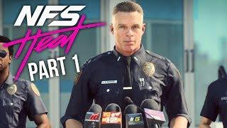 NEED FOR SPEED HEAT Gameplay Walkthrough Part 1 - INTRO