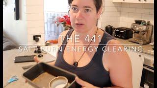 HOW TO USE A SALT BURN FOR ENERGY CLEARING - The 441