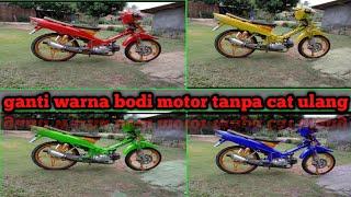 Tips ganti warna motor - tanpa cat ulang