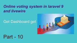 #10 Get Dashboard Data | Laravel and livewire