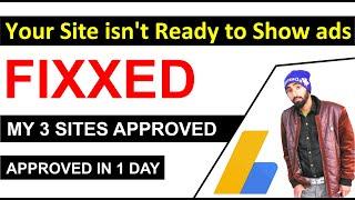 Your Site isn't Ready to Show Ads Adsense Problem Fix 100% | Needs Attention Adsense Fix in 2020