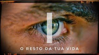 o resto da tua vida __ a descoberta (I)