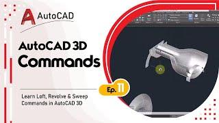 Learn Loft, Revolve & Sweep Commands in AutoCAD 3D | AutoCAD 3D Tutorials for Beginner