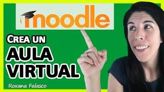  Crear un Aula Virtual en MOODLE [Crea un CURSO Paso a Paso]