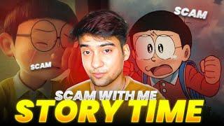 Scam With Me (Story Time) | My Bad Luck Like Nobita in Doraemon Anime Series But why?