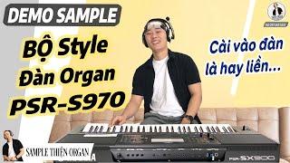 DEMO SAMPLE ĐÀN ORGAN PSR-S970 - Cài Vào Là Hay Liền || THIỆN ORGAN