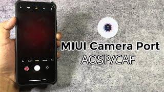 Module Miui Camera Untuk Custom Rom Aosp/Caf - Semua Device Xiaomi
