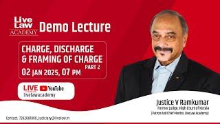 JUDICIARY DEMO CLASS- JUSTICE RAMKUMAR ON 'CHARGE, DISCHARGE AND FRAMING OF CHARGES'