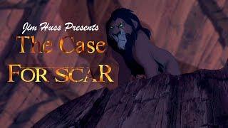 The Case For Scar - The Lion King