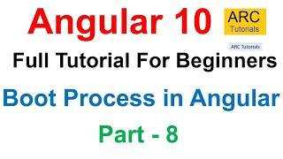 Angular 10 Tutorial #8 - Boot Process of Angular Apps | Angular 10 Tutorial For Beginners