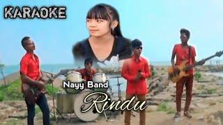 Nayy Karaoke - Rindu. #karaoke #nayyband #lagubandindonesia #karaokehits