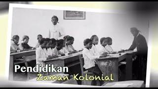 Pendidikan Zaman Kolonial di Indonesia