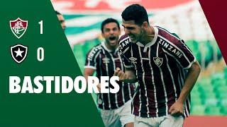 FluTV - Bastidores - Fluminense 1 x 0 Botafogo - Campeonato Carioca 2021