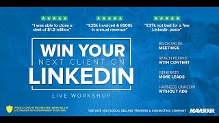 Win your next client on LinkedIn - Training course for businesses.