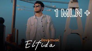 Dova music Elfida - Mix (Official video)