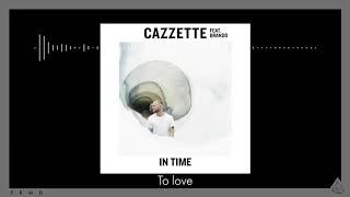 CAZZETTE feat. Brando - In Time (Stereo Mono EP)