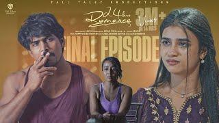 24 Hours Romance Final Episode | Telugu Webseries 2024 | Q Madhu | Sai Badapu |    @Talltalez
