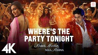 Where's The Party Tonight | 4K Video| KANK |John, Abhishek, Preity | Shaan, Vasundhara Das 