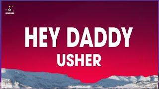 Usher - Hey Daddy (Daddy's Home) Lyrics