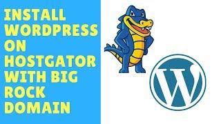 Install WordPress on Hostgator With Big Rock Domain - Big Rock With Wordpress Installation