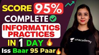 Complete Informatics Practices ( IP )  in One Shot | Akhiri Vaar 95 Paar | Class 12 | Lovejeet